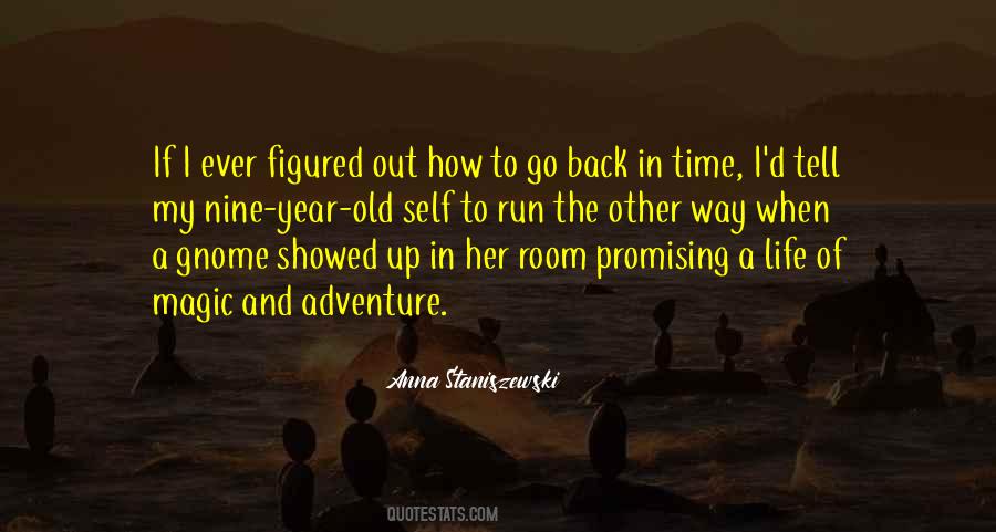Magic Time Quotes #1499342 Magic Time Quotes #1499342