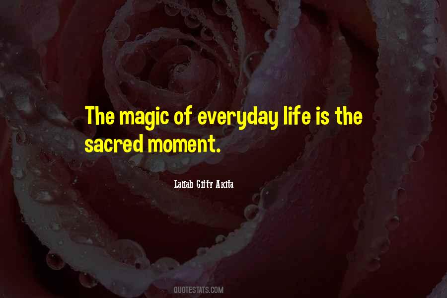 Magic Time Quotes #255584 Magic Time Quotes #255584