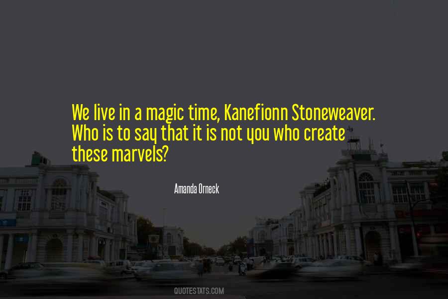 Magic Time Quotes #822502 Magic Time Quotes #822502