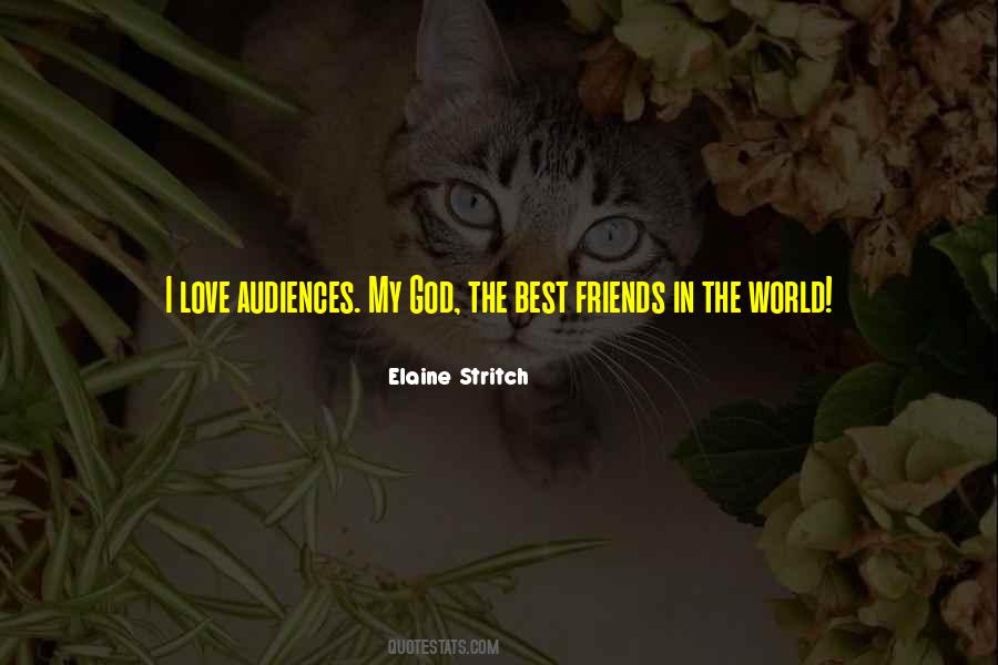 Love My Best Friends Quotes #1493675