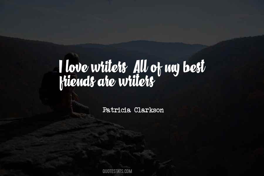 Love My Best Friends Quotes #1554440