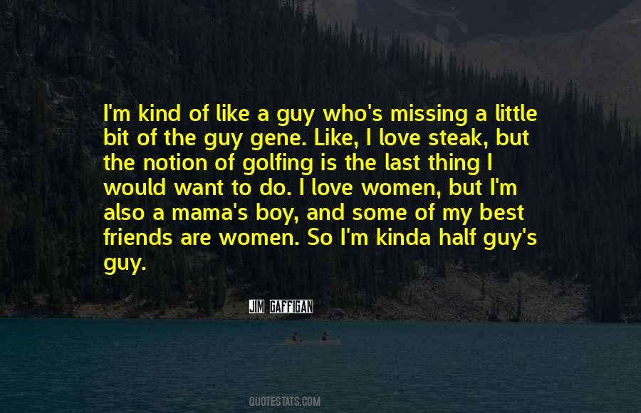 Love My Best Friends Quotes #1617945