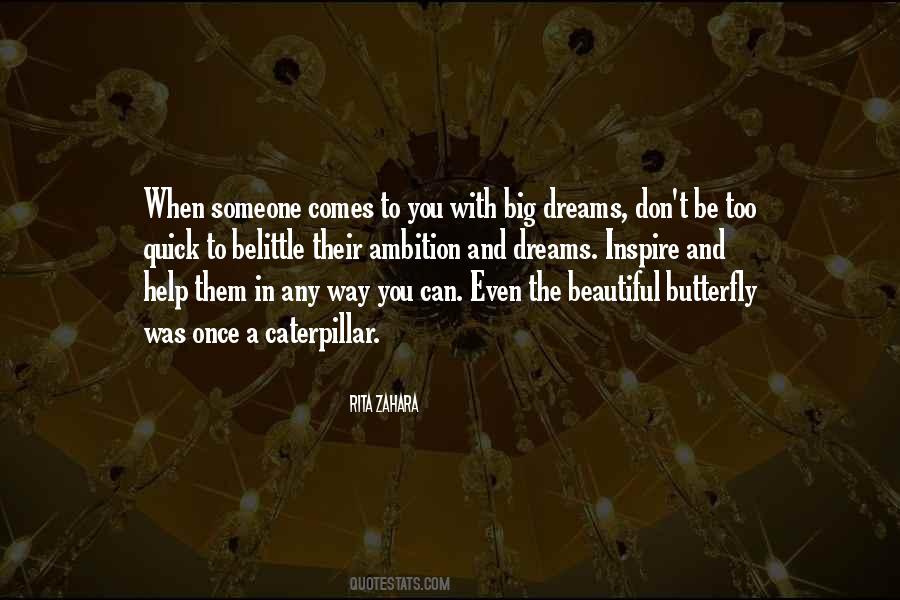 Dream Butterfly Quotes #413023