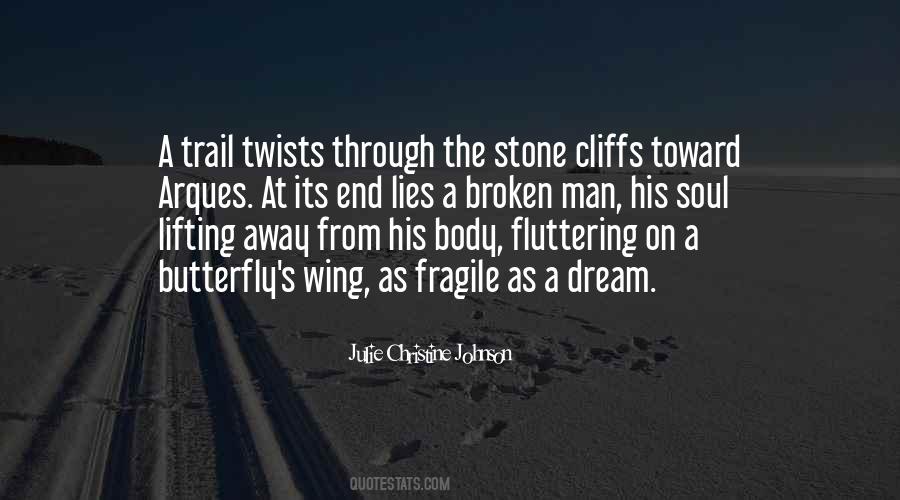 Dream Butterfly Quotes #734741