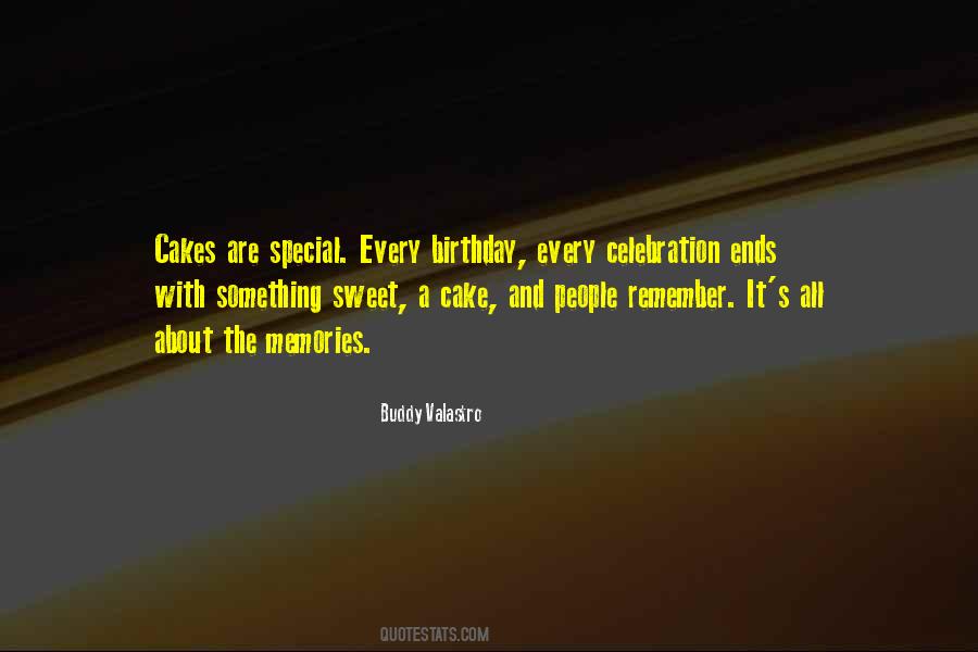 Cakes Are Special Quotes #1622842