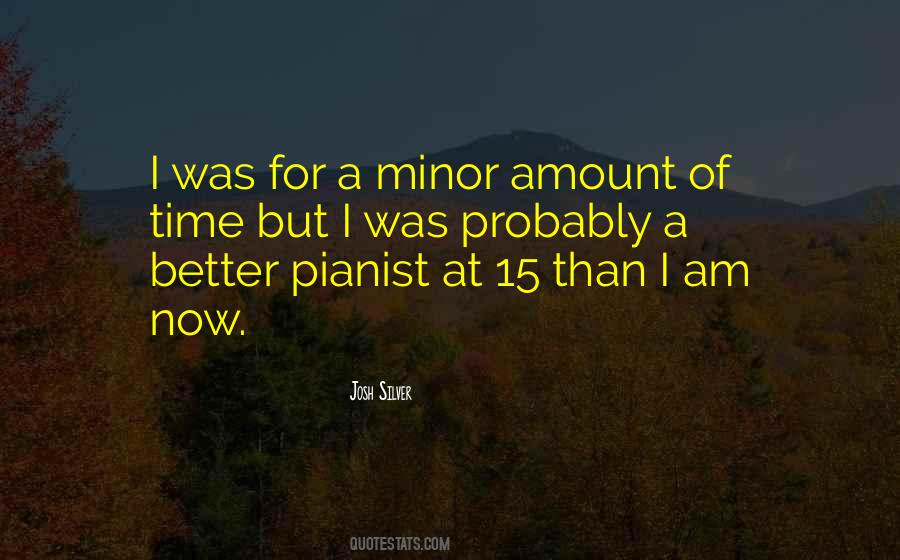 I Am Better Than I Was Quotes #1572621