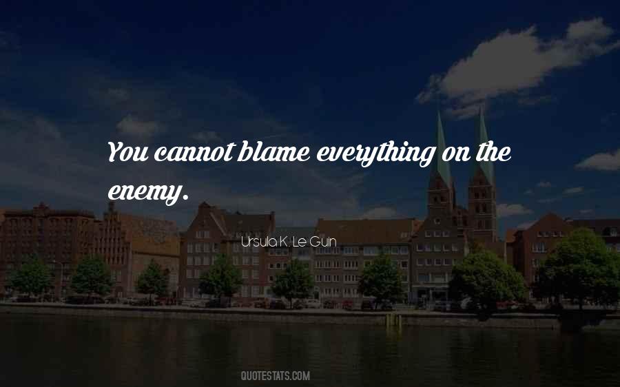 Blame On You Quotes #1342866