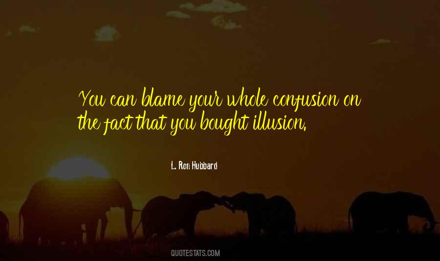 Blame On You Quotes #1602885