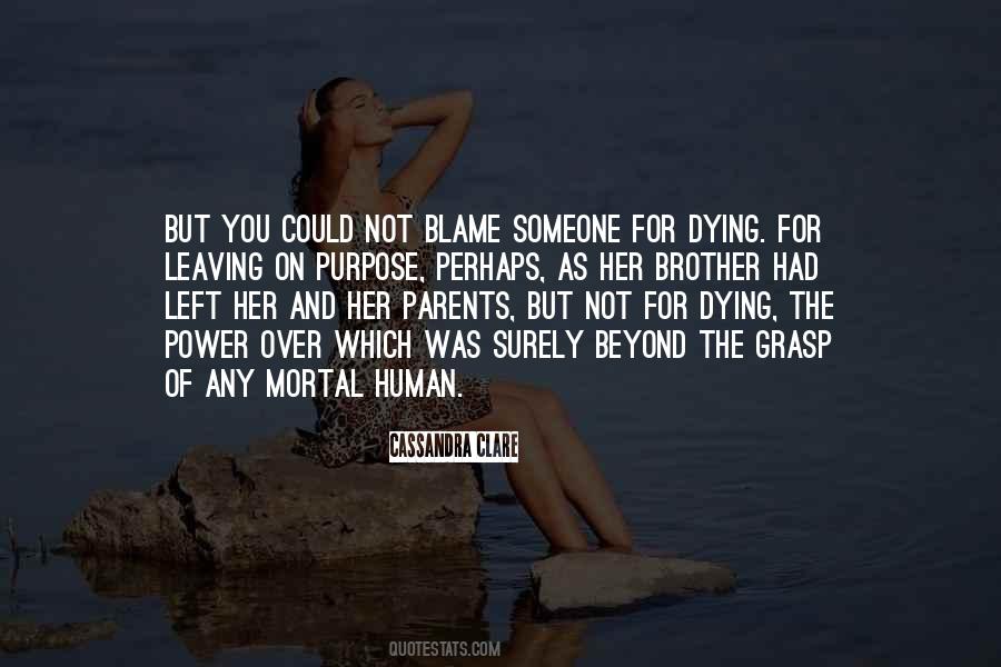 Blame On You Quotes #1690190
