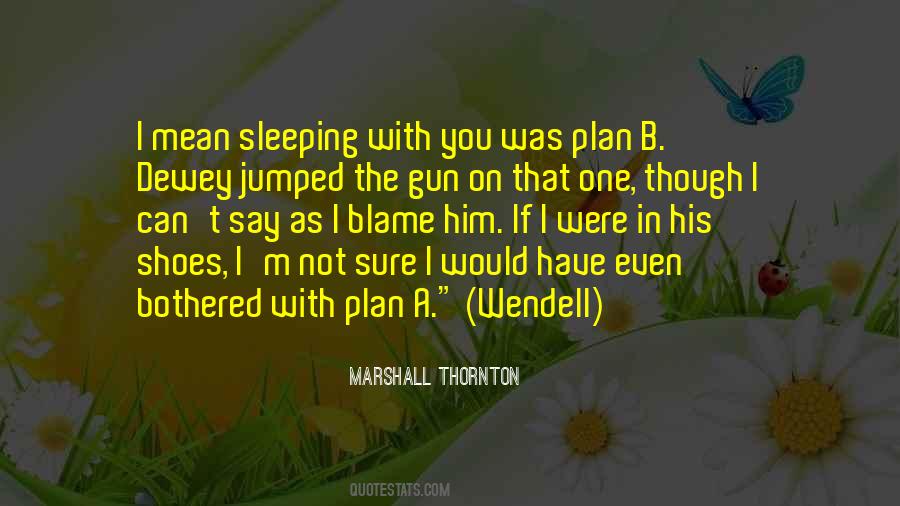 Blame On You Quotes #1799821