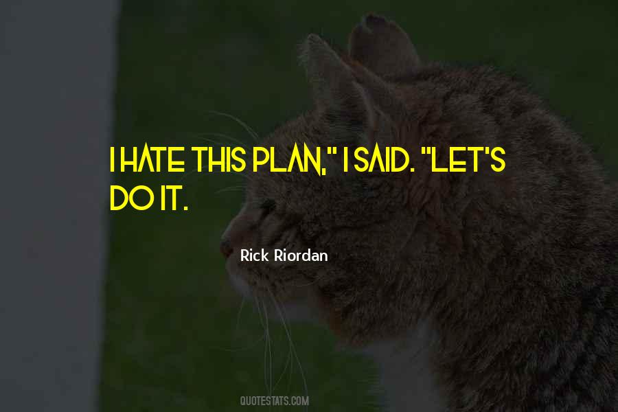 I Hate This Quotes #1648574