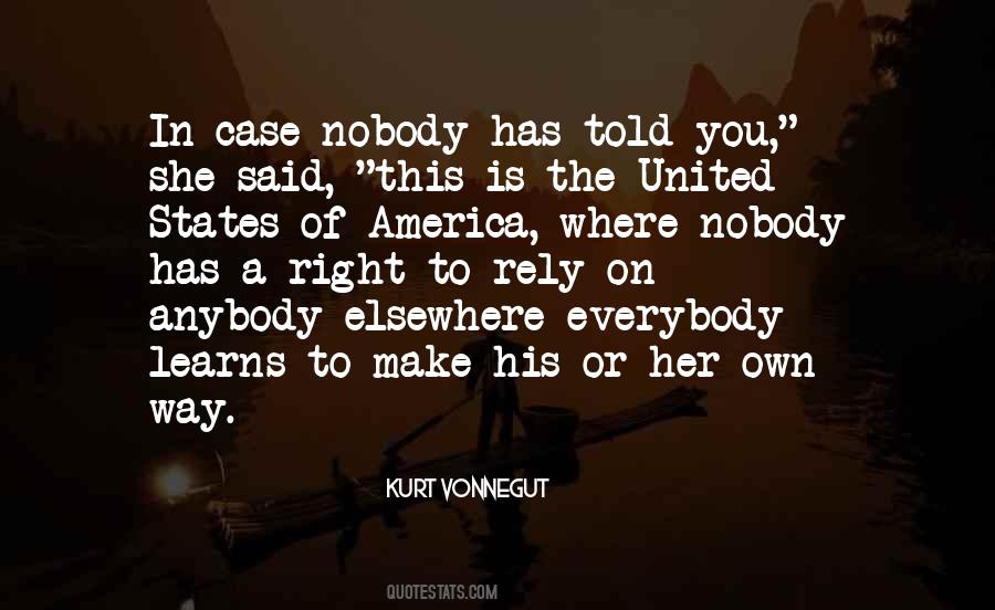 In Case Nobody Told You Quotes #259156