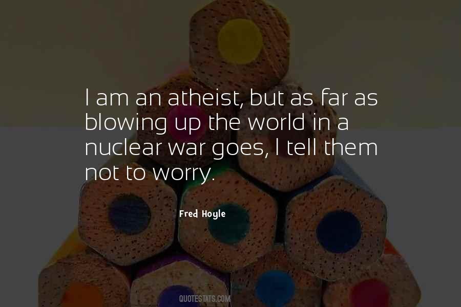 Atheist Science Quotes #1838224