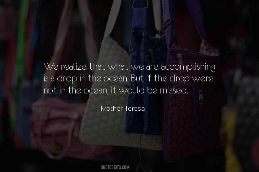 A Drop In The Ocean Quotes #856627