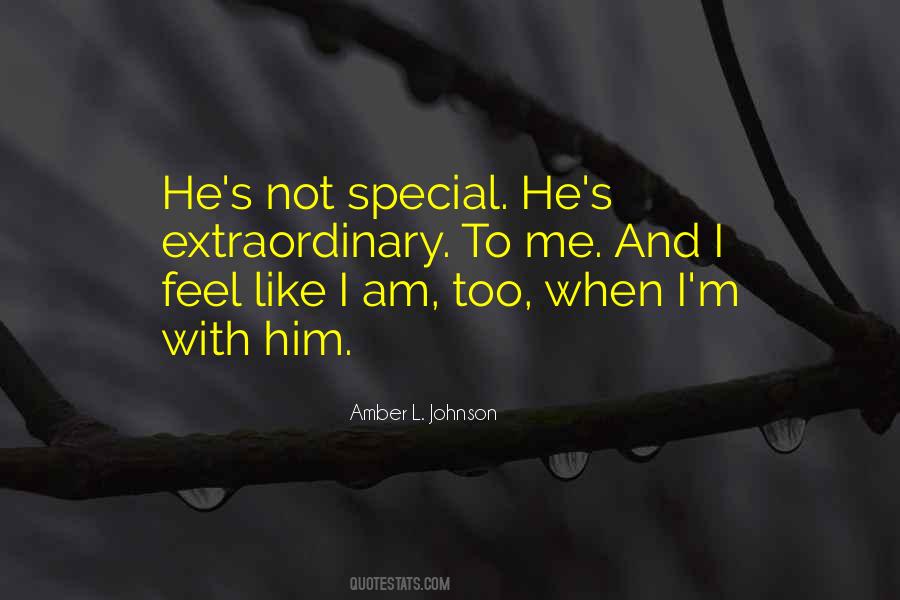 Quotes About I Am Special #361043