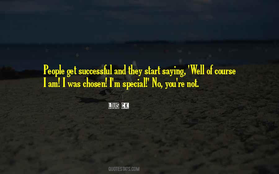 Quotes About I Am Special #528101