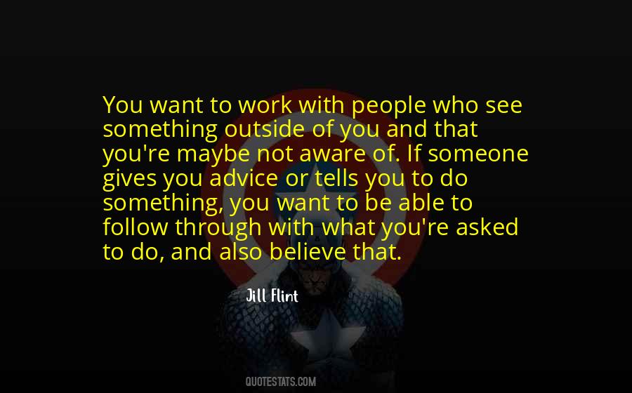 If You Want To Be With Someone Quotes #1387707