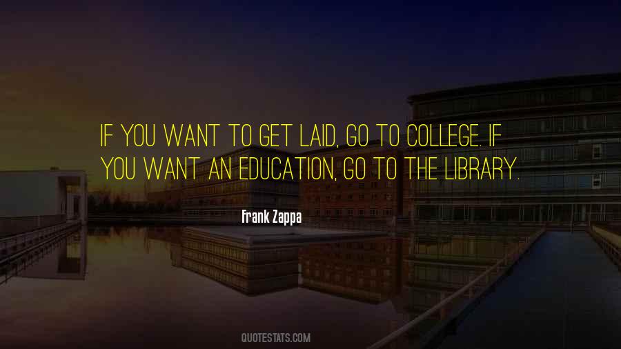 To College Quotes #1149219