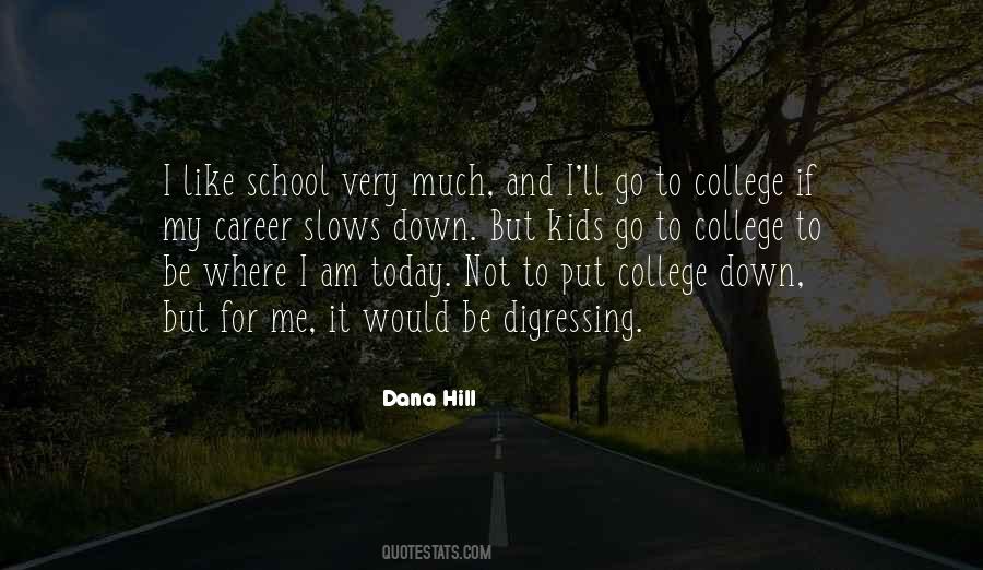 To College Quotes #1356966