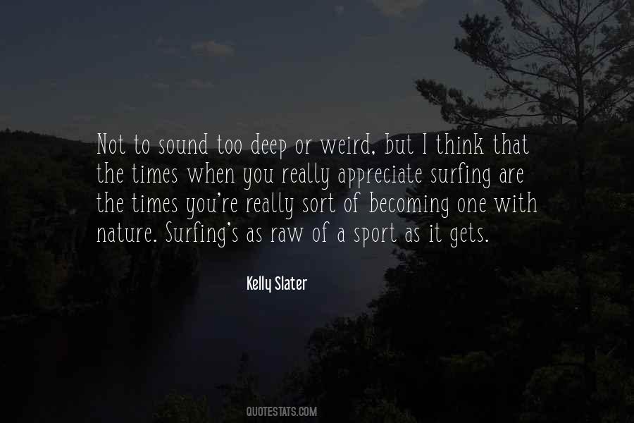 Sound Of Nature Quotes #1790760