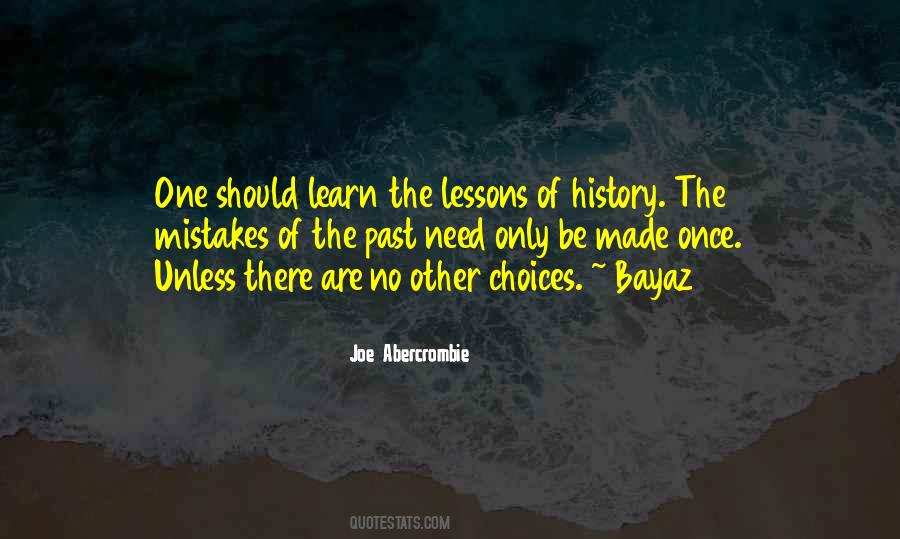 Quotes About The Lessons Of History #1860255