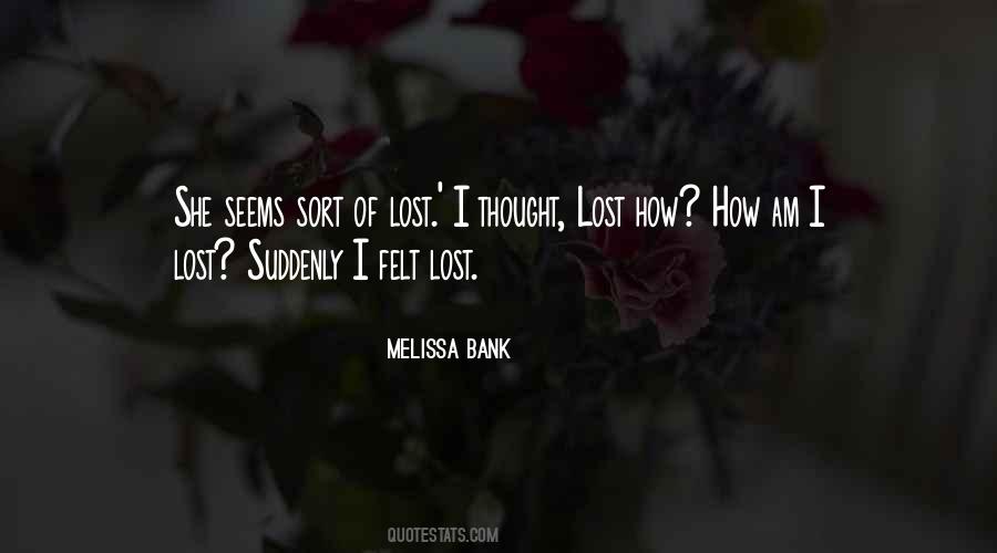 Quotes About I Am Lost #136483