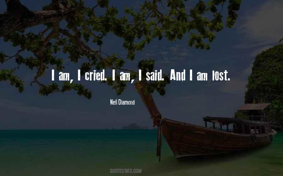 Quotes About I Am Lost #162035