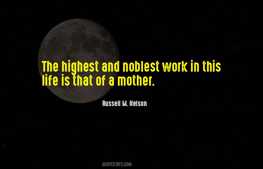 Mother Work Quotes #47318