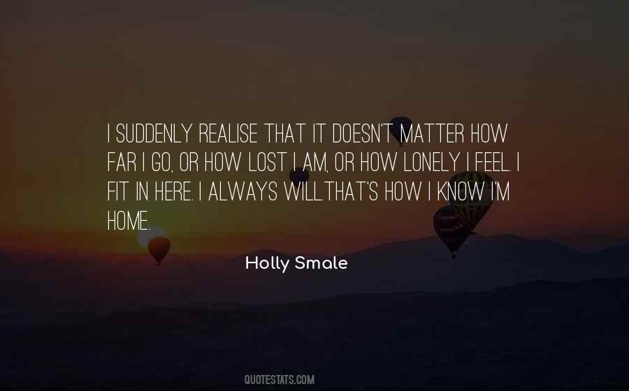 Quotes About I Am Lonely #278052