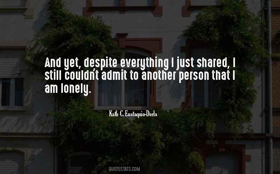 Quotes About I Am Lonely #373354
