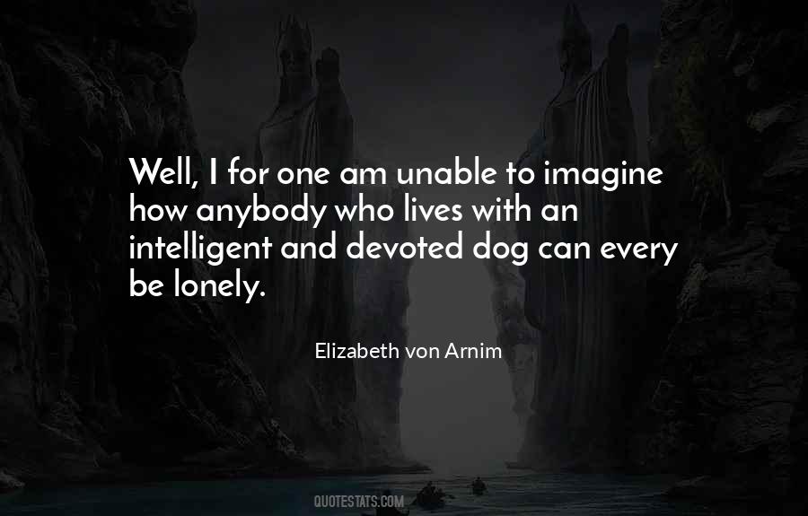 Quotes About I Am Lonely #879976