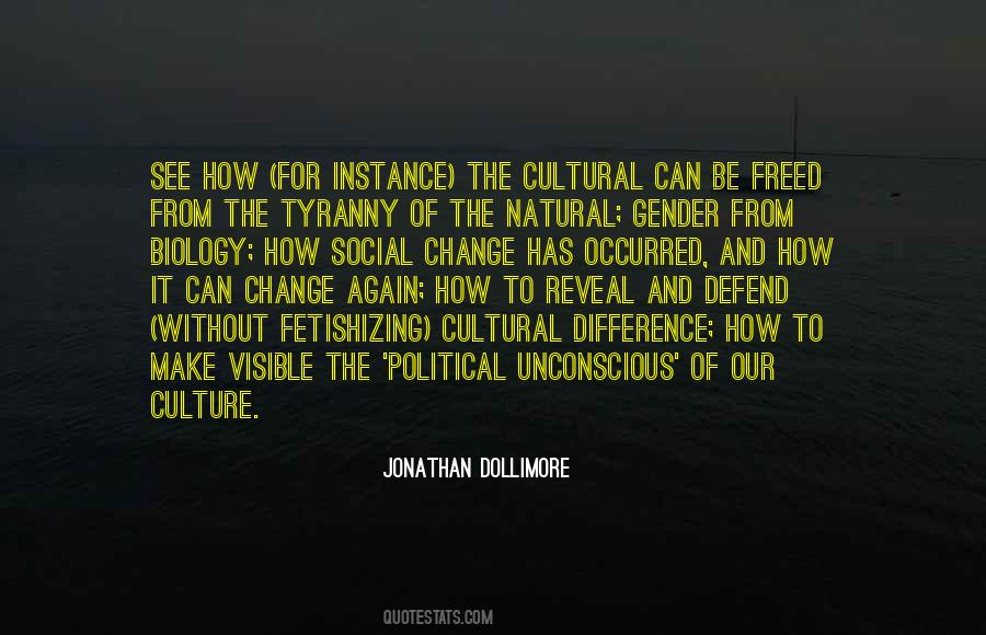 Quotes About Social Culture #380445