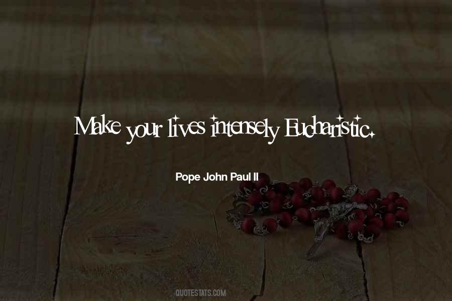 Eucharistic Quotes #552587