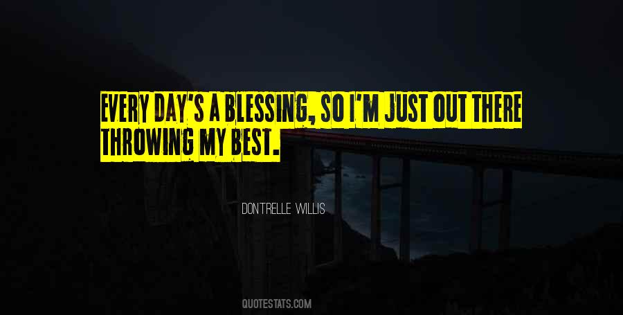 Day Blessing Quotes #1339771