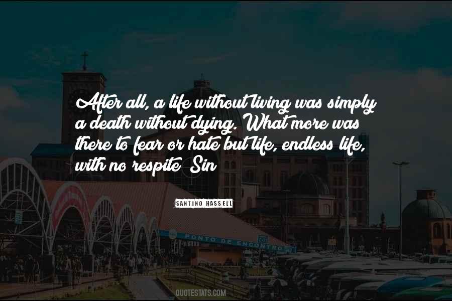 Life To Death Quotes #172366