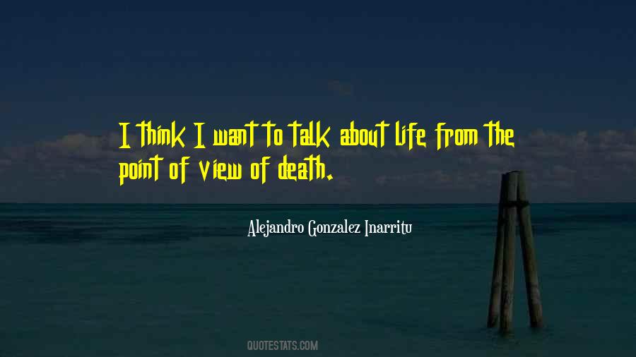 Life To Death Quotes #5121