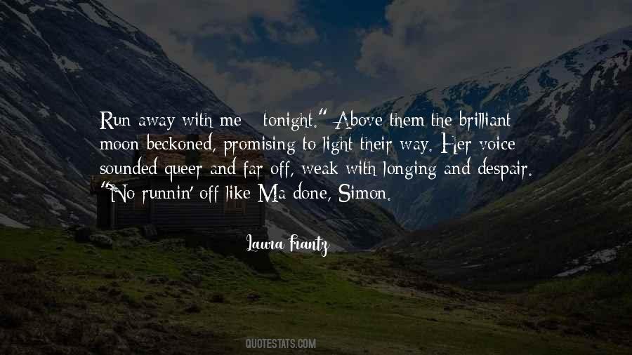 Run With Me Quotes #366010
