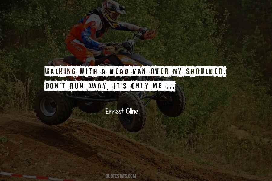 Run With Me Quotes #87052