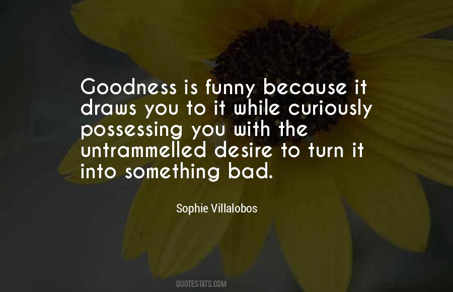 Bad Desire Quotes #1336299
