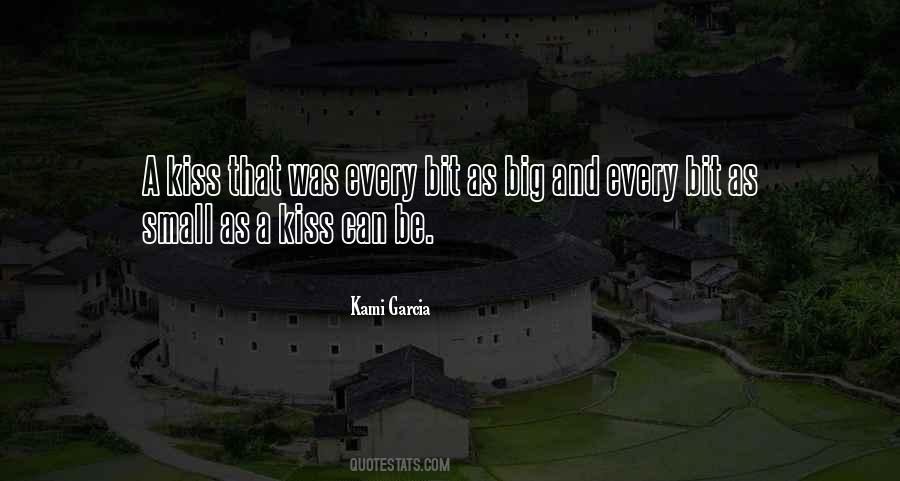 Big Kiss Quotes #1750854