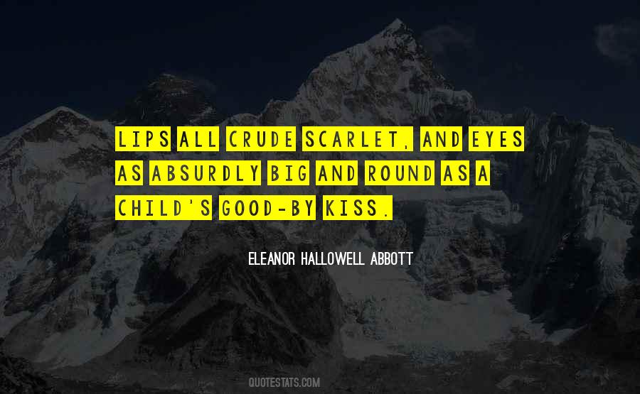 Big Kiss Quotes #502283