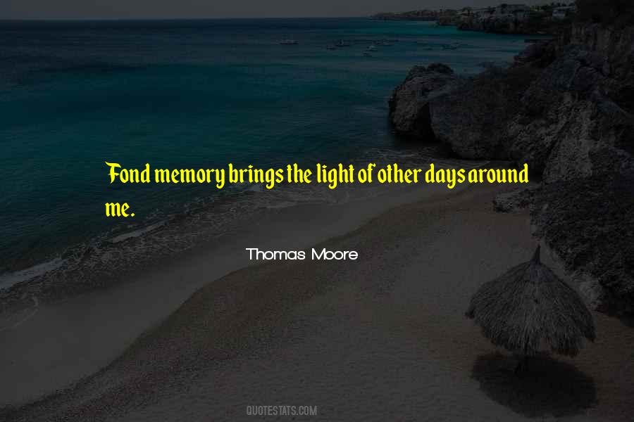 Memory Of Light Quotes #763043