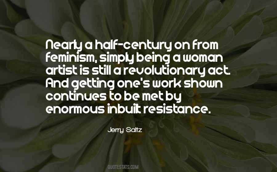 Quotes About Being A Revolutionary #172526