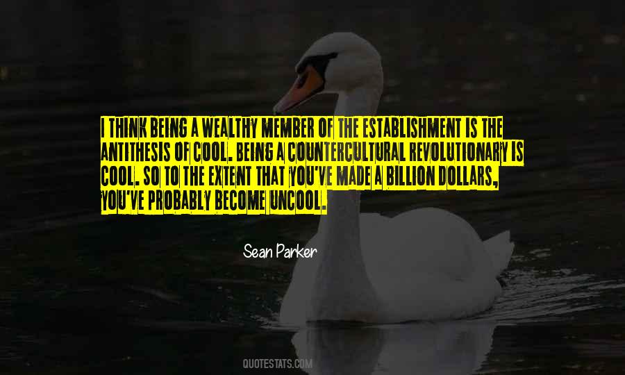 Quotes About Being A Revolutionary #529399