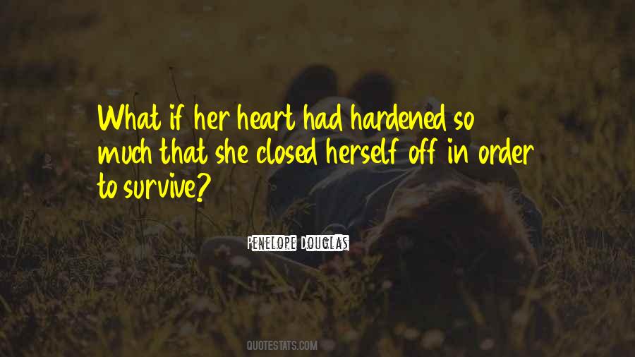 A Hardened Heart Quotes #140794
