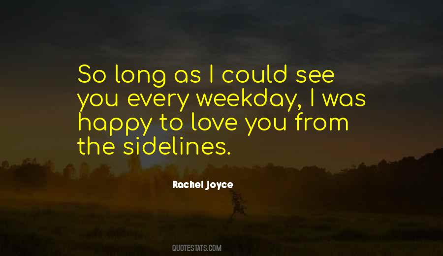 Happy To Love You Quotes #1728097