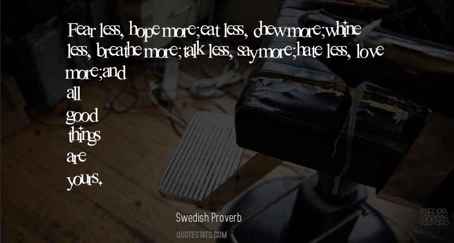Breathe And Love Quotes #1470814