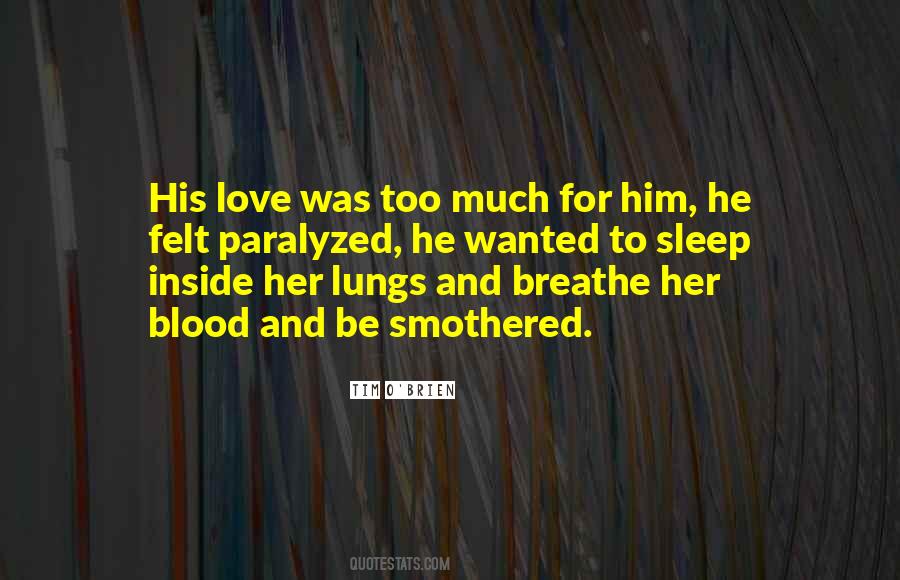Breathe And Love Quotes #1608887