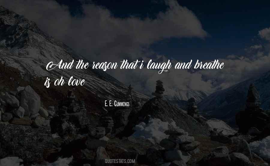 Breathe And Love Quotes #1698122
