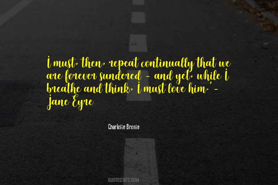 Breathe And Love Quotes #673869